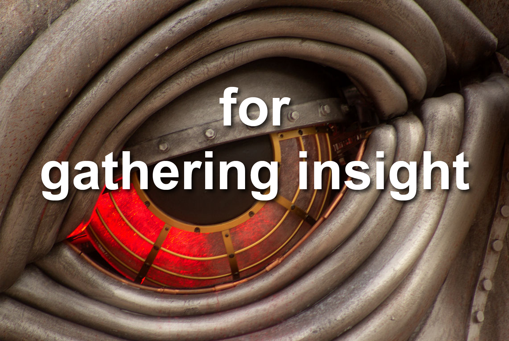 for gathering insight